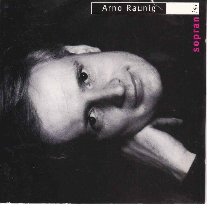 Arno Raunig album Sopranist best interpretation of Castrato arias